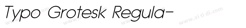 Typo Grotesk Regula字体转换